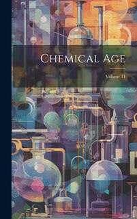Front cover_Chemical Age; Volume 11