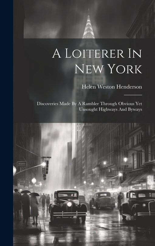 Front cover_A Loiterer In New York