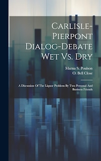 Couverture_Carlisle-pierpont Dialog-debate Wet Vs. Dry