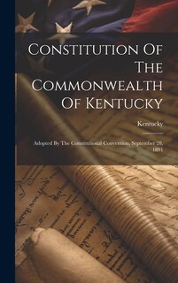Couverture_Constitution Of The Commonwealth Of Kentucky