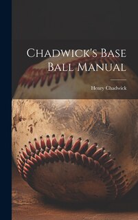 Couverture_Chadwick's Base Ball Manual