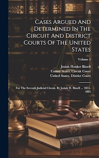 Couverture_Cases Argued And Determined In The Circuit And District Courts Of The United States