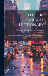 Front cover_Electric Railway Dictionary