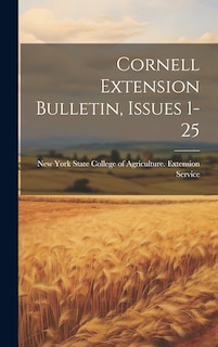 Couverture_Cornell Extension Bulletin, Issues 1-25