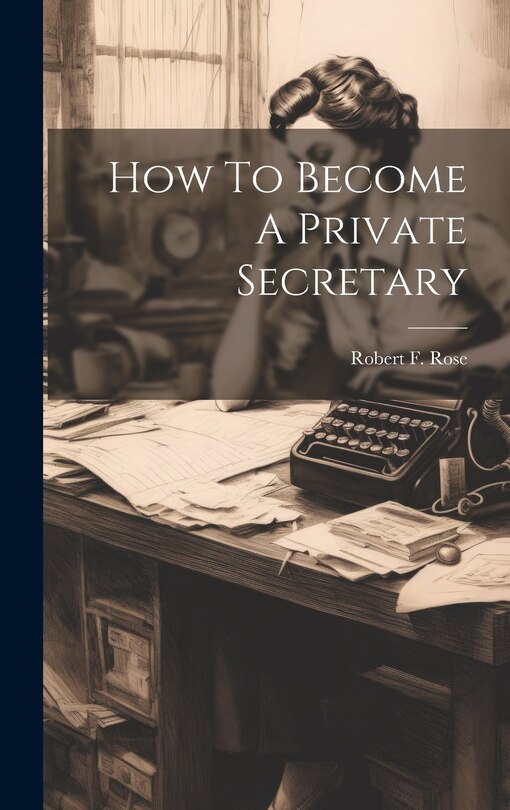 Front cover_How To Become A Private Secretary