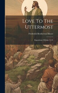 Front cover_Love To The Uttermost