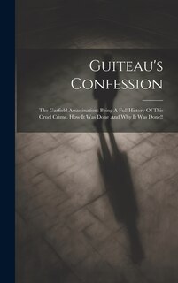 Front cover_Guiteau's Confession