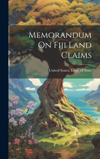 Front cover_Memorandum On Fiji Land Claims