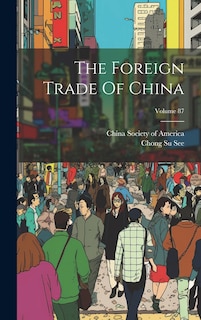 Front cover_The Foreign Trade Of China; Volume 87