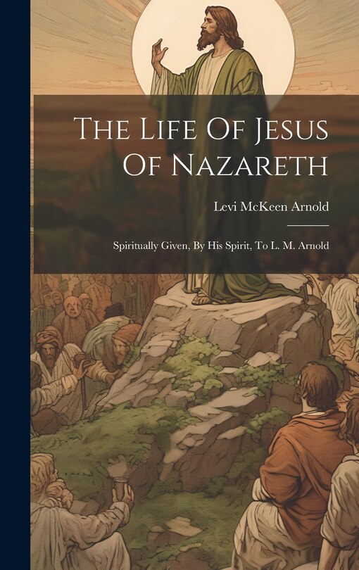 Couverture_The Life Of Jesus Of Nazareth