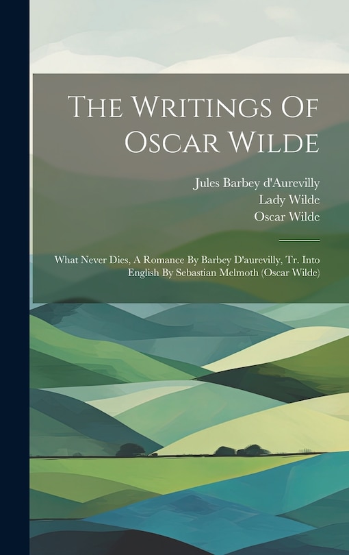 Front cover_The Writings Of Oscar Wilde