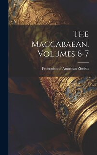 Front cover_The Maccabaean, Volumes 6-7
