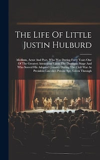 Couverture_The Life Of Little Justin Hulburd