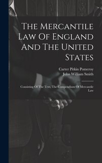 Front cover_The Mercantile Law Of England And The United States