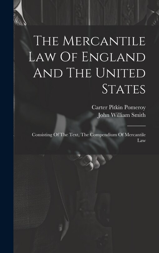 Front cover_The Mercantile Law Of England And The United States