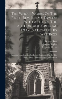 Front cover_The Whole Works Of The Right Rev. Jeremy Taylor ... With A Life Of The Author, And Critical Examination Of His Writings