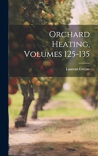 Couverture_Orchard Heating, Volumes 125-135