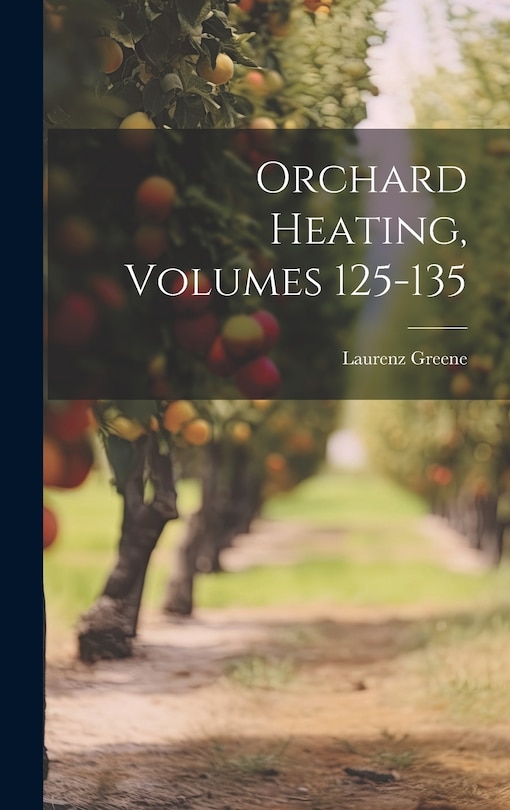 Couverture_Orchard Heating, Volumes 125-135