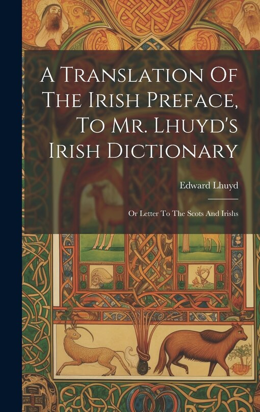 Front cover_A Translation Of The Irish Preface, To Mr. Lhuyd's Irish Dictionary