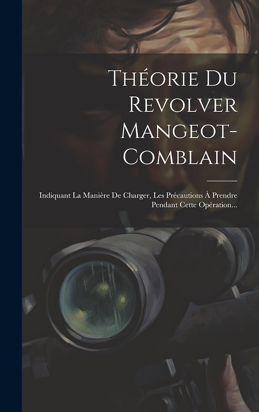 Couverture_Théorie Du Revolver Mangeot-comblain