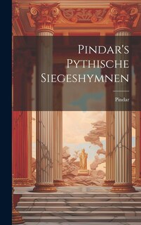 Front cover_Pindar's Pythische Siegeshymnen