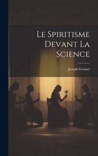 Front cover_Le Spiritisme Devant La Science