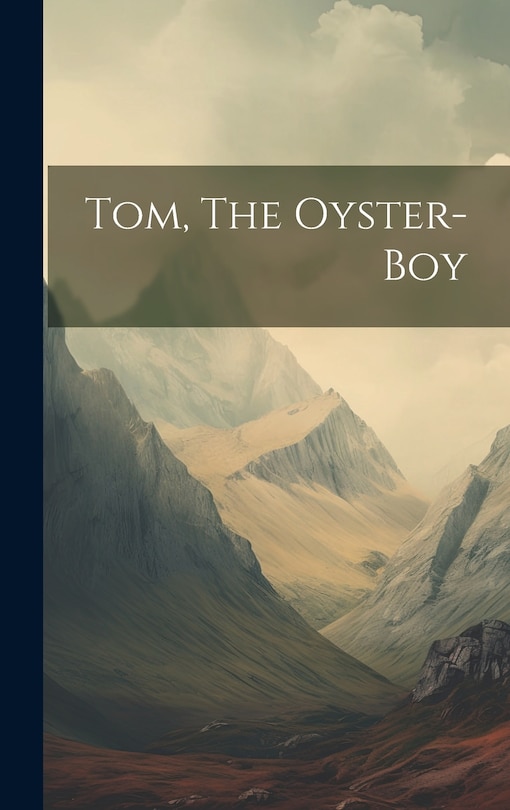 Couverture_Tom, The Oyster-boy