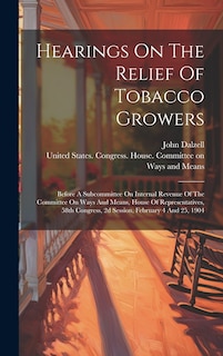 Couverture_Hearings On The Relief Of Tobacco Growers