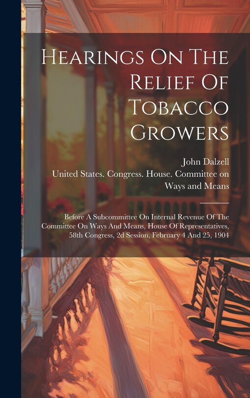 Couverture_Hearings On The Relief Of Tobacco Growers