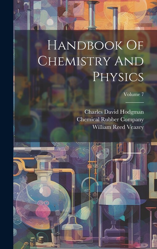 Front cover_Handbook Of Chemistry And Physics; Volume 7