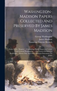 Couverture_Washington-madison Papers Collected And Preserved By James Madison