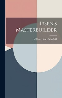 Ibsen's Masterbuilder