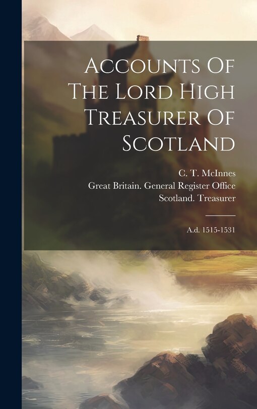 Couverture_Accounts Of The Lord High Treasurer Of Scotland