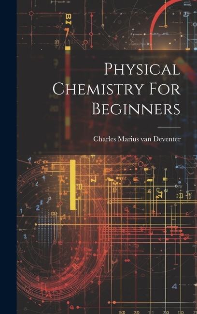 Front cover_Physical Chemistry For Beginners