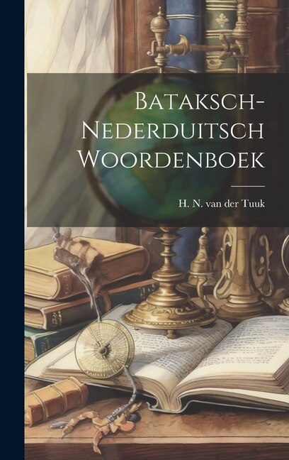 Bataksch-nederduitsch Woordenboek