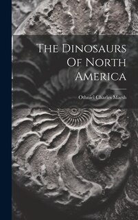Front cover_The Dinosaurs Of North America