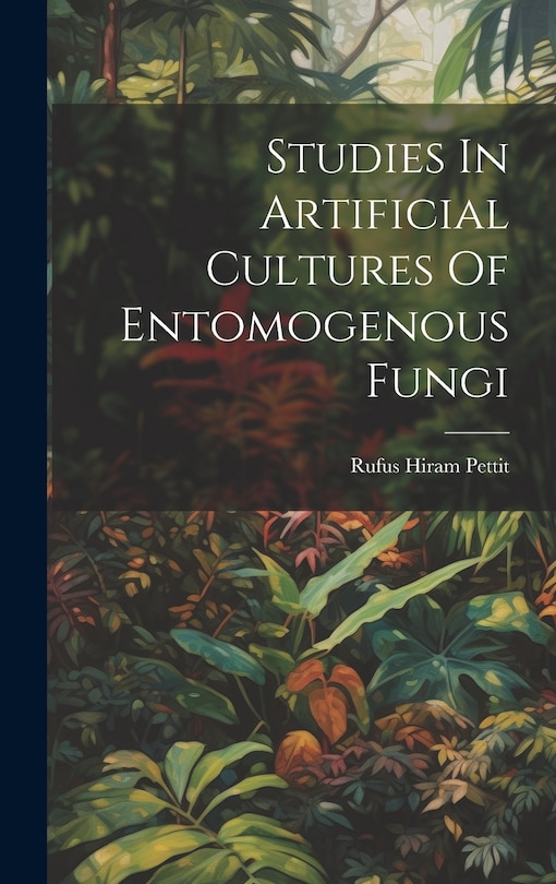 Couverture_Studies In Artificial Cultures Of Entomogenous Fungi