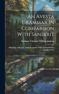 Couverture_An Avesta Grammar In Comparison With Sanskrit