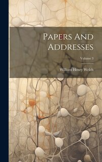 Couverture_Papers And Addresses; Volume 3