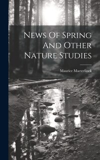 Couverture_News Of Spring And Other Nature Studies