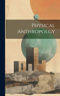 Front cover_Physical Anthropolgy