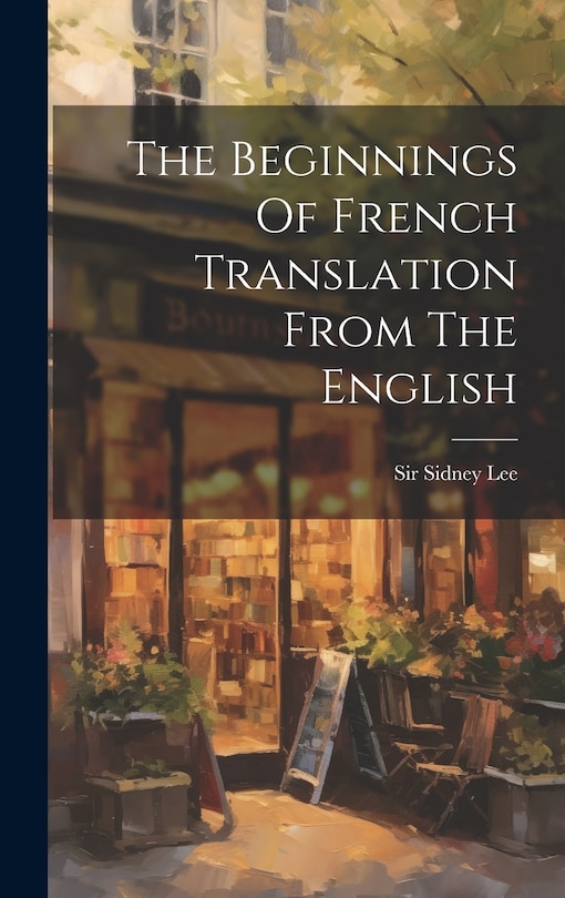 Couverture_The Beginnings Of French Translation From The English