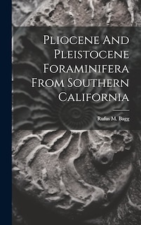 Front cover_Pliocene And Pleistocene Foraminifera From Southern California