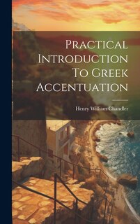 Couverture_Practical Introduction To Greek Accentuation