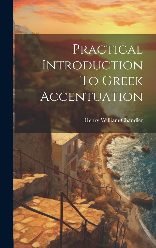 Couverture_Practical Introduction To Greek Accentuation