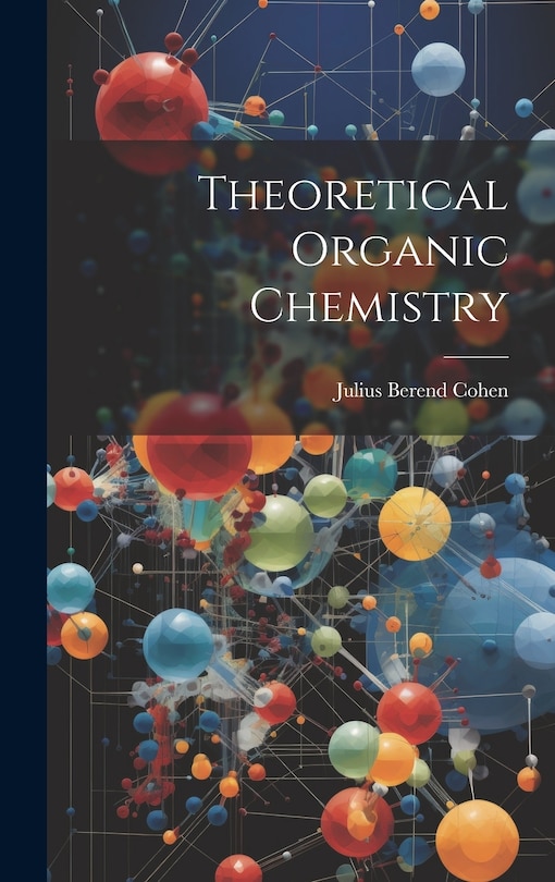Front cover_Theoretical Organic Chemistry
