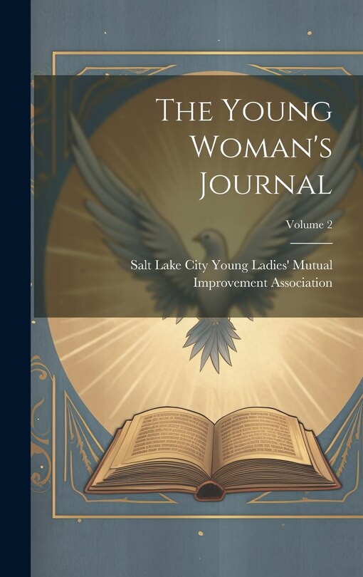 Front cover_The Young Woman's Journal; Volume 2