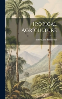 Tropical Agriculture