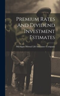 Front cover_Premium Rates And Dividend Investment Estimates