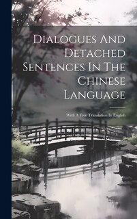 Couverture_Dialogues And Detached Sentences In The Chinese Language